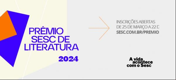 Prêmio Sesc de Literatura chega a 2024 com novidades.(Imagem:Divulgação)