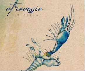 Atravessia é o título do terceiro disco solo de Lê Coelho. Não se trata de álbum, como os discos anteriores Tuvalu (2014) e Imirim (2017), mas de EP que chegou aos players digitais(Imagem:Reprodução)