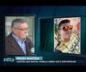 Promotor diz que capitão que matou Camila Abreu não foi expulso da PM.(Imagem:florianonews.piauiconectado.com)