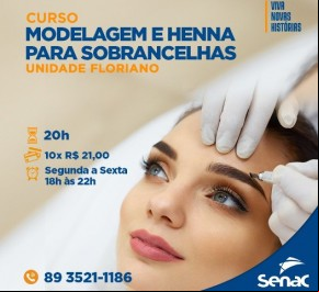 SENAC de Floriano promove curso de modelagem e henna para sobrancelhas.(Imagem:Divulgação)