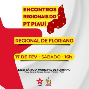 Encontro Regional do PT Piauí em Floriano promete debates e participação ativa dos filados.(Imagem:Divulgação)