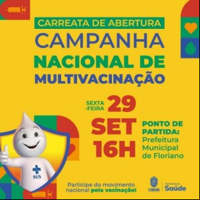 Carreata da Saúde: Floriano mobiliza população para a Campanha Nacional de Multivacinação.(Imagem:Reprodução/Instagram)