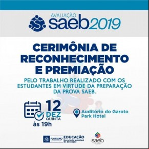 SEMED premiará professores e alunos pelo trabalho desenvolvido em preparação da Avaliação SAEB.(Imagem:Secom)