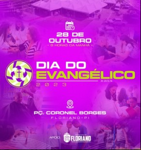 Dia do Evangélico 2023 será comemorado dia 28 de outubro em Floriano.(Imagem:Reprodução/Instagram)