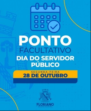 Prefeitura de Floriano decreta ponto facultativo no Dia do Servidor Público.(Imagem:Secom)