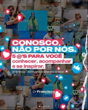 Dr. Francisco Costa é parceiro de campanha em defesa dos direitos das pessoas com Síndrome de Down.(Imagem:Reprodução/Instagram)