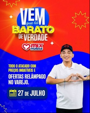 Mix Mateus: Vem que Tá Barato de Verdade chega a Floriano com ofertas especiais.(Imagem:Reprodução/Instagram)