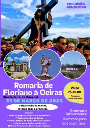 Romaria de Floriano à Oeiras celebra Sexta-feira de os em roteiro religioso.(Imagem:Divulgação)