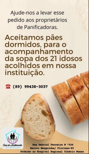 Casa de Acolhimento a Pessoa Idosa em Floriano pede doação de pães para os acolhidos(Imagem:Divulgação)
