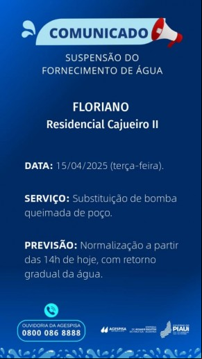 Fornecimento de água é suspenso temporariamente no Residencial Cajueiro II, em Floriano.(Imagem:Divulgação)