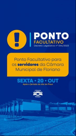 Servidores da Câmara Municipal de Floriano recebem ponto facultativo em pós-feriado.(Imagem:CMF)