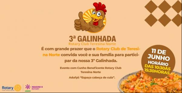 3ª Galinhada Rotary Club Teresina Norte.(Imagem:Reprodução )