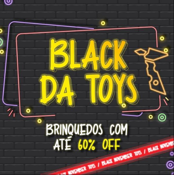 BLACK DA TOYS: Maior loja de brinquedos em Floriano oferece descontos de até 60%.(Imagem:Reprodução/Instagram)