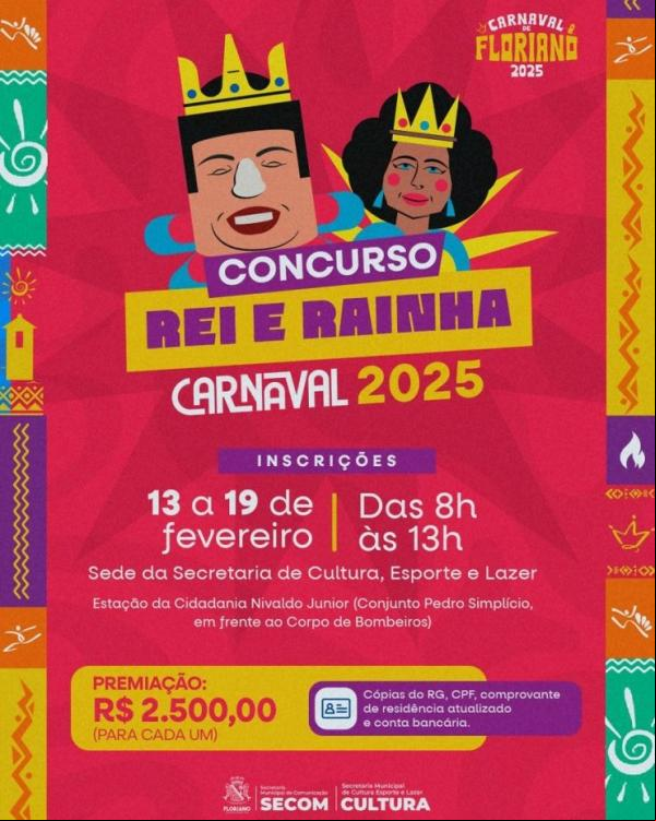 Cultura de Floriano lança concurso para eleger Rei e Rainha do Carnaval 2025(Imagem:Secom)