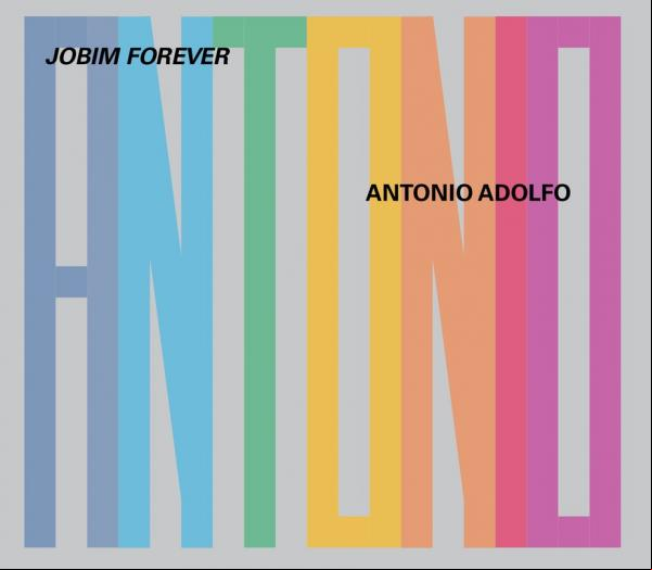 Pianista Antonio Adolfo entra no Tom carioca dos anos 1960 com o álbum Jobim forever(Imagem:Divulgação)