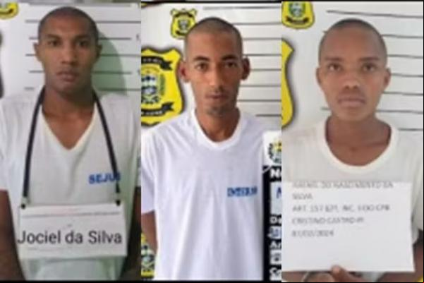 Presos recapturados até a manhã desta terça (20): Jociel da Silva, Anderson da Costa e Rafael do Nascimento da Silva.(Imagem:Reprodução/Sejus)