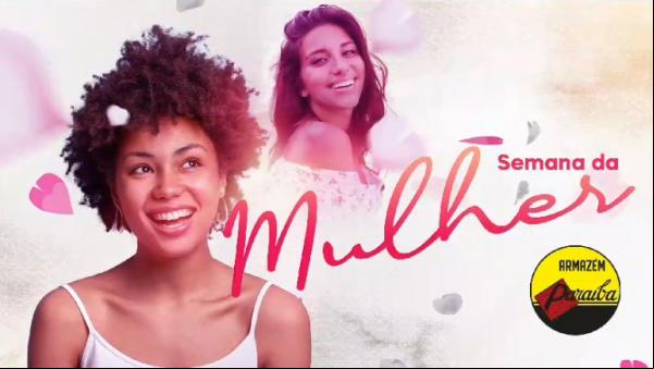 Semana da Mulher no Armazém Paraíba de Floriano(Imagem:Reprodução)