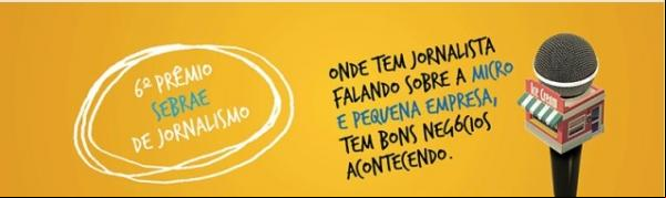 6º Prêmio SEBRAE de Jornalismo premiará matérias veiculadas na imprensa brasileira.(Imagem:Divulgação)