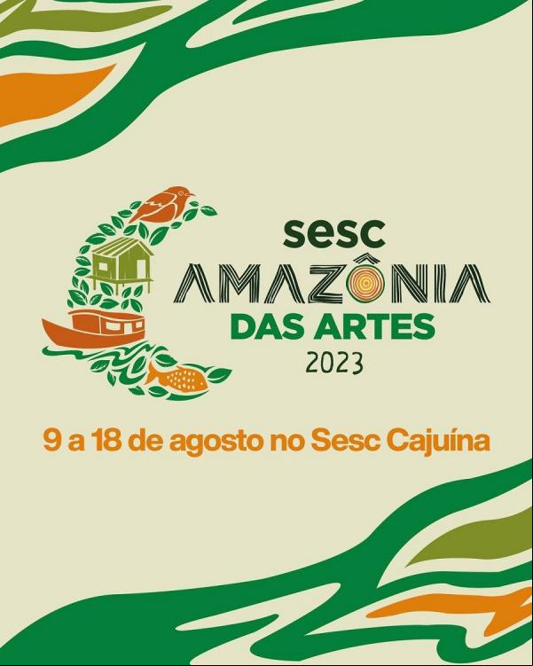 Sesc Cajuína recebe de 09 a 18 de agosto espetáculos do Amazônia das Artes.(Imagem:Divulgação)