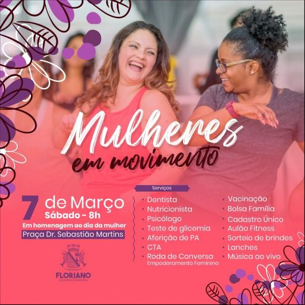 Floriano comemora Dia da Mulher neste sábado com prestação de serviços gratuitos.(Imagem:Secom)
