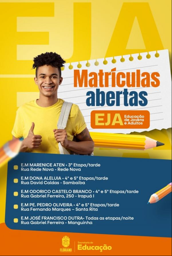  Educação de Floriano está com matrículas abertas também para a Educação de Jovens e Adultos (EJA)(Imagem:Secom)